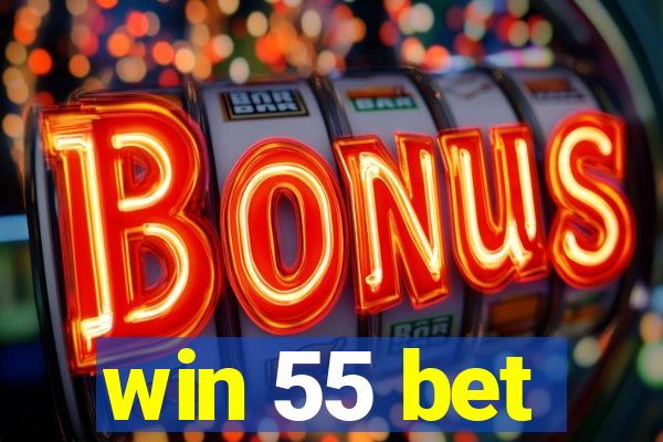 win 55 bet